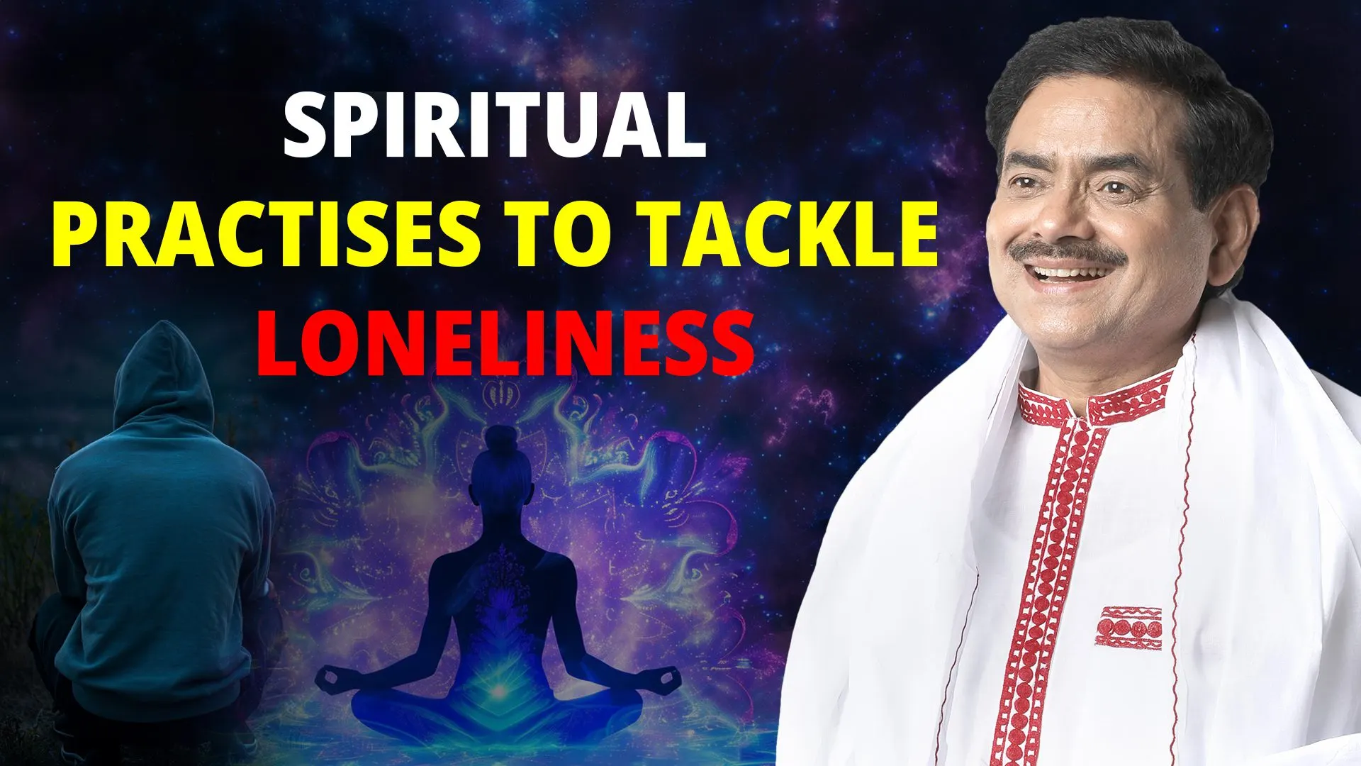 Spiritual Practises to Tackle Loneliness